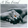 A True Friend